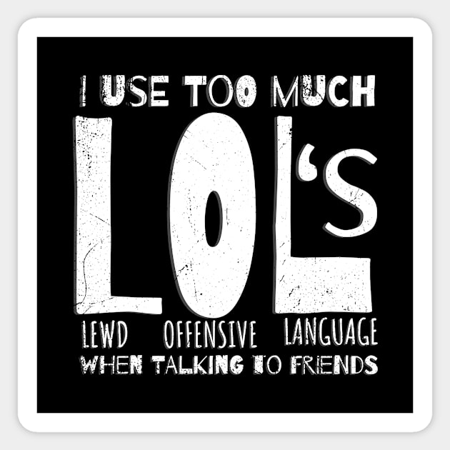 LOL (Lewd Offensive Language) Sticker by bluerockproducts